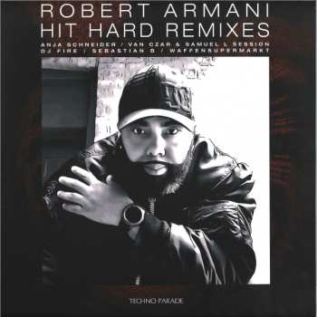 Album Robert Armani: Hit Hard Remixes