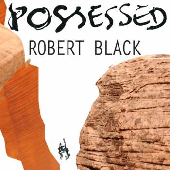 Album Robert Black: Possessed