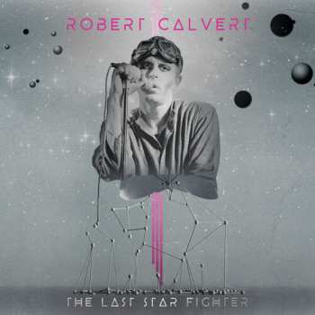 Album Robert Calvert: Last Starfighter