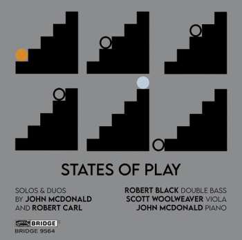 Album Robert Black: States Of Play (Solos & Duos By John McDonald And Robert Carl)