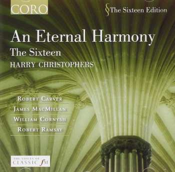 Album The Sixteen: An Eternal Harmony  