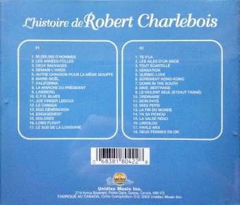 2CD Robert Charlebois: L'Histoire De Robert Charlebois