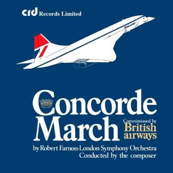 Album The London Symphony Orchestra: Concorde March