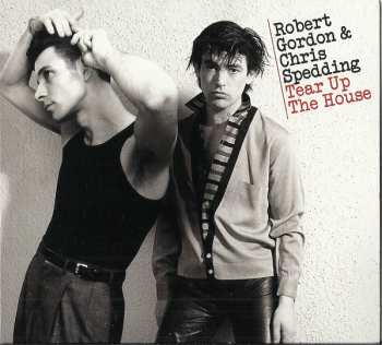 2CD Robert Gordon: Tear Up The House