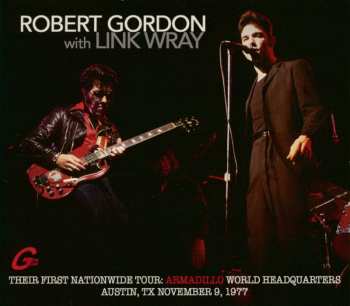 CD Link Wray: Their First Nationwide Tour: Armadillo World Headquarters, Austin, Tx, November 9, 1977