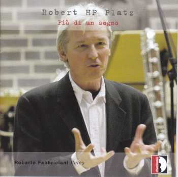Album Roberto Fabbriciani: Più Di Un Sogno