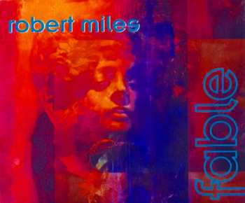 Album Robert Miles: Fable