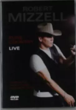 Robert Mizzell: Pure Country Live