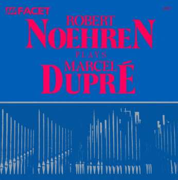 Album Marcel Dupré: Robert Noehren Plays Marcel Dupré