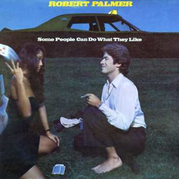 Album Robert Palmer: Some People Can Do What They Like