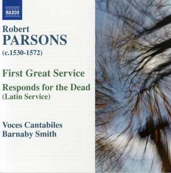 Album Robert Parsons: First Great Service • Responds For The Dead (Latin Service)