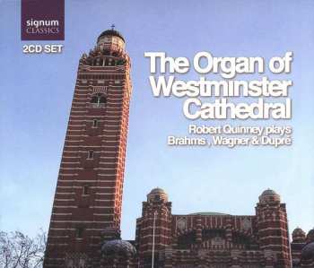 Album Johannes Brahms: The Organ Of Westminster Cathedral