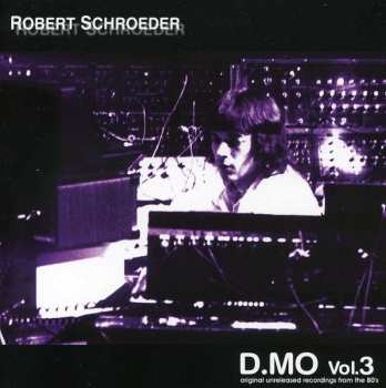 CD Robert Schröder: D.MO Vol. 3
