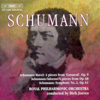 Album Robert Schumann: 4 Pieces From 'Carnival', Op. 9. 6 Pieces From Op. 68. Symphony No. 2, Op. 61