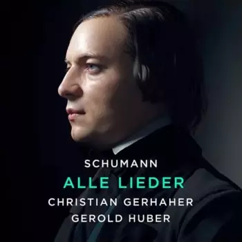 Robert Schumann: Alle Lieder