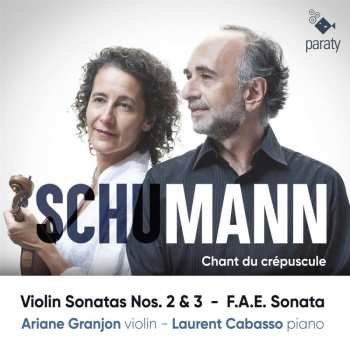Album Robert Schumann: Ariana Granjon & Laurent Cab Asso - Schumann Chant Du Repuscule