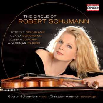Album Robert Schumann: The Circle Of Robert Schumann