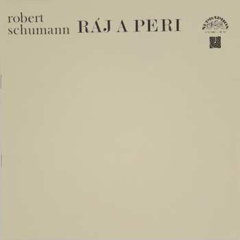 2LP/Dobozkészlet Robert Schumann: Ráj A Peri (2xLP+ BOOKLET+BOX)