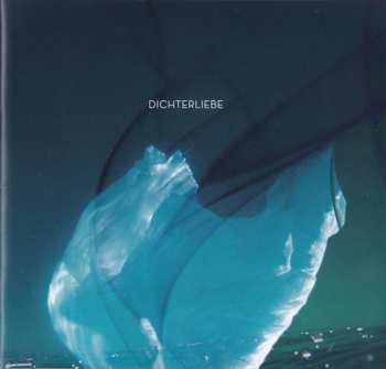 2CD Robert Schumann: Dichterliebe