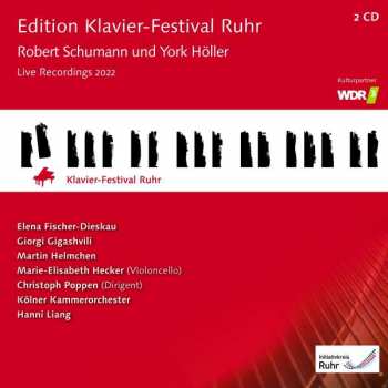 2CD/Dobozkészlet Robert Schumann: Edition Klavier-Festival Ruhr: Robert Schumann Und York Höller (Live Recording 2022)