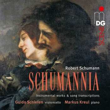 CD Robert Schumann: Schumannia (Instrumental Works & Song Transcriptions)