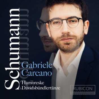 Album Robert Schumann: Humoreske, Davidsbündlertänze · 