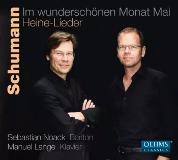 Im Wunderschönen Monat Mai - Heine Lieder