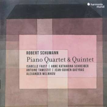 Album Robert Schumann: Robert Schumann Piano Quartet & Quintet