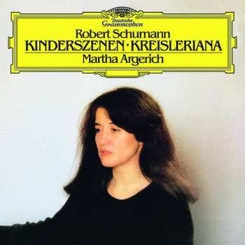 LP Robert Schumann: Kinderszenen • Kreisleriana