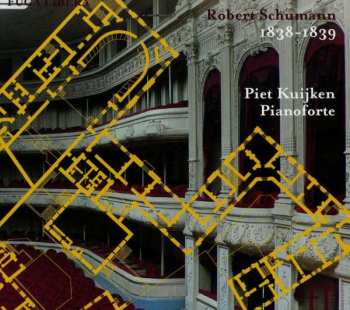 2CD Robert Schumann: 1838-1839