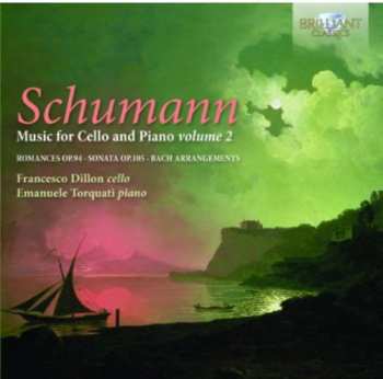 Album Robert Schumann: Music for Cello and Piano Volume 2
