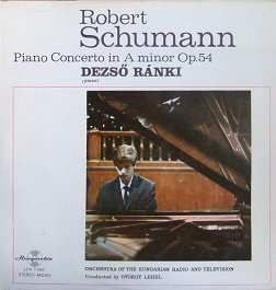 LP Robert Schumann: Piano Concerto In A Minor Op. 54