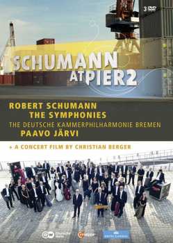 Album Robert Schumann: Robert Schumann At Pier2