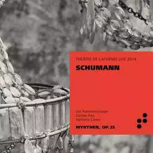Robert Schumann Myrten, Op.25