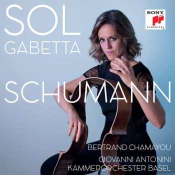 CD Robert Schumann: Sol Gabetta (Schumann)