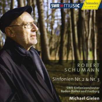 Album Robert Schumann: Sinfonien Nr. 2 & Nr. 3