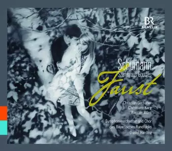 Robert Schumann: Szenen Aus Goethes Faust