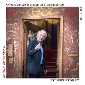 Album Robert Storey: Come Up And Hear My Etchings