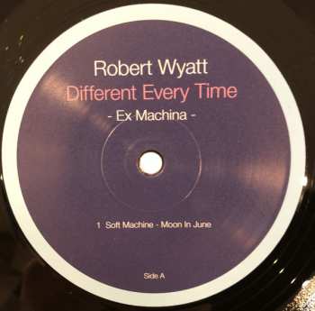 2LP Robert Wyatt: Different Every Time Volume 1 - Ex Machina