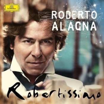 Album Roberto Alagna: Robertissimo