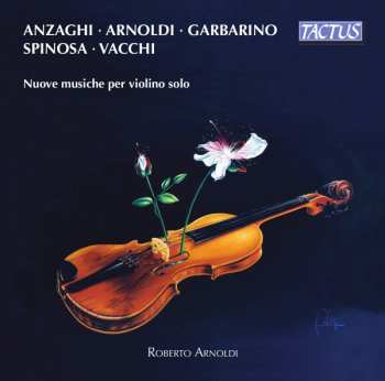 Album Rossella Spinosa: Nuove Musiche Per Violino Solo (New Music For Solo Violin)