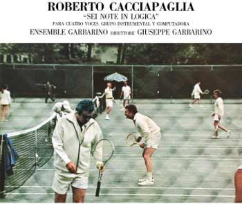LP Roberto Cacciapaglia: Sei Note In Logica