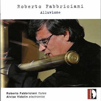 Album Roberto Fabbriciani: Alluvione