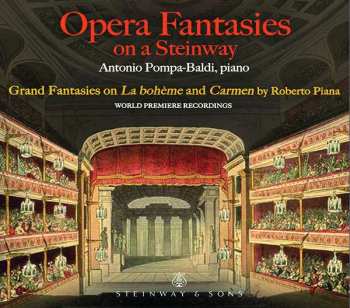 CD Antonio Pompa-Baldi: Opera Fantasies On A Steinway