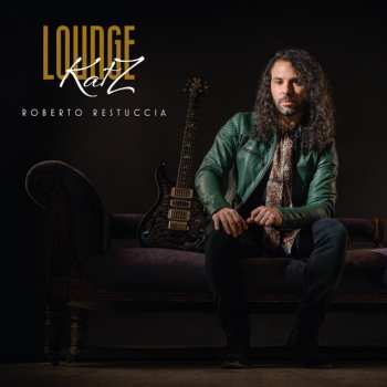 Album Roberto Restuccia: Lounge Katz