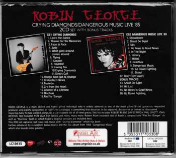 2CD Robin George: Crying Diamonds / Dangerous Music Live '85 2cd Set