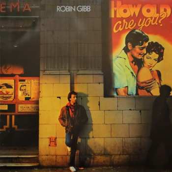Album Robin Gibb: How Old Are You?