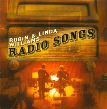 Robin & Linda Williams: Radio Songs