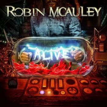 LP Robin McAuley: Alive LTD