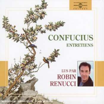 Album Robin Renucci: Confucius Entretiens